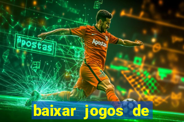 baixar jogos de ganhar dinheiro gratuito